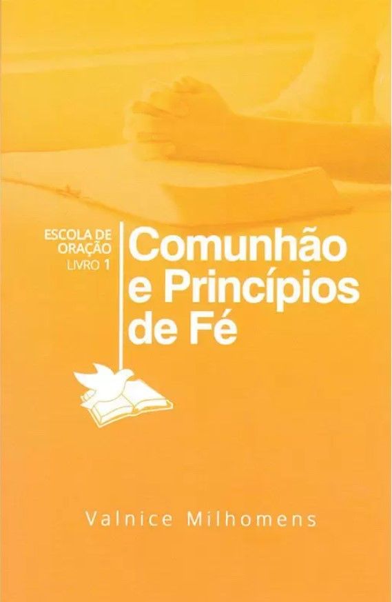 Comunhão E Princípios De Fé Livro 1