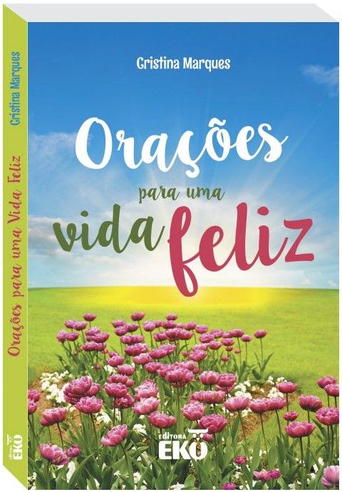 Orações Para Uma Vida Feliz