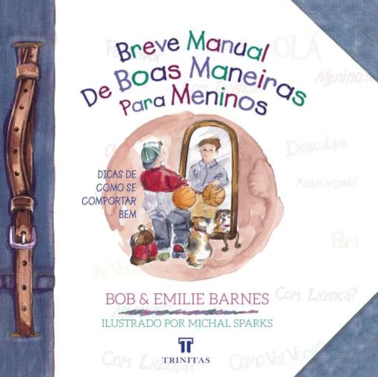 Breve Manual de Boas Maneiras Para Meninos