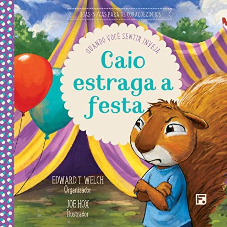 Caio Estraga a Festa | Boas Novas Para os Coraçõezinhos