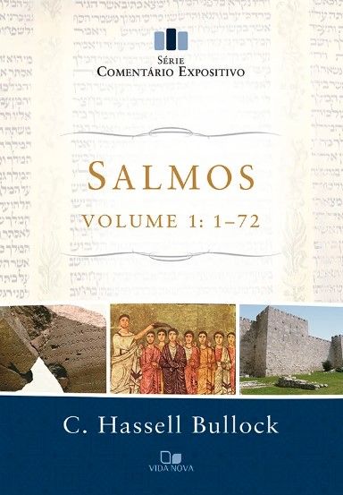 Série Comentário Expositivo Salmos volume 1: 1-72