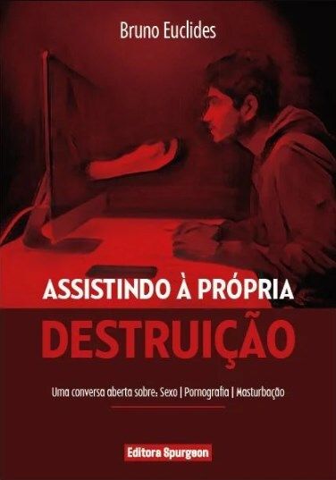 Assistindo a Própria Destruição