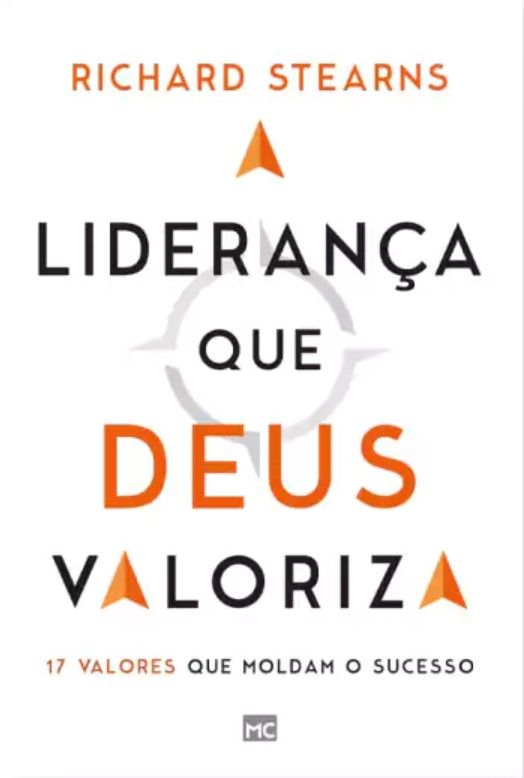 A Liderança Que Deus Valoriza