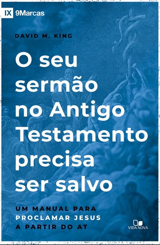 O Seu Sermão no Antigo Testamento Precisa Ser Salvo