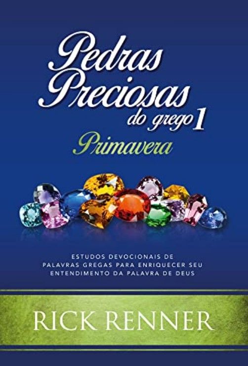 Pedras Preciosas Do Grego 1 Primavera 2ª Edição Capa Dura