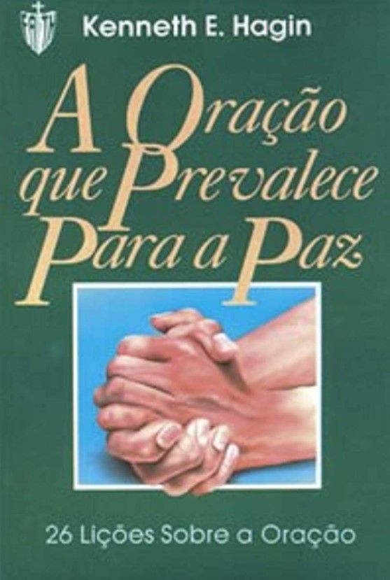 A Oração Que Prevalece Para A Paz