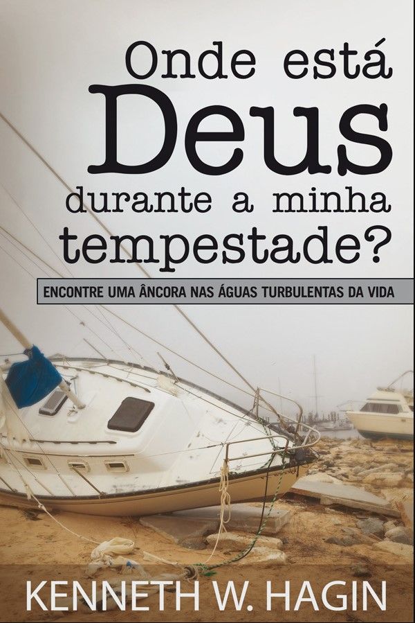 Onde Está Deus Durante A Minha Tempestade?