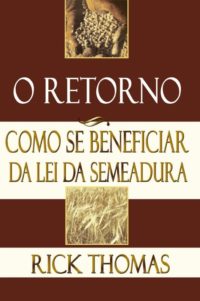 O Retorno Como Se Beneficiar Da Lei Da Semeadura