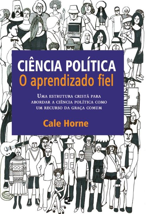 Ciência Politica o Aprendizado Fiel