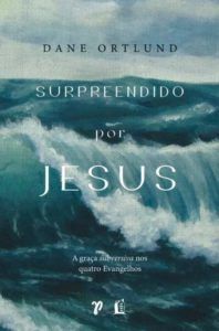 Surpreendido por Jesus