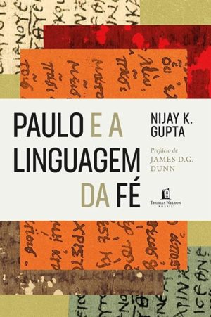 Paulo e a Linguagem da Fé