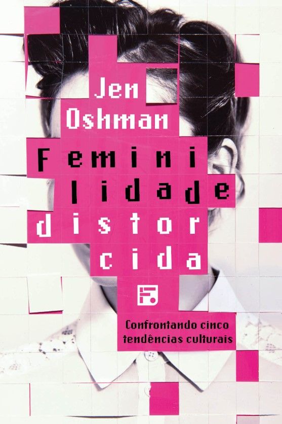 Feminilidade Distorcida