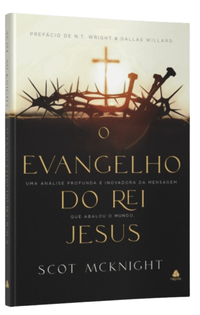 O Evangelho do Rei Jesus