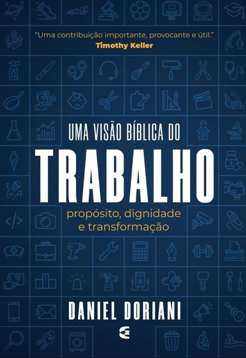 Trabalho Uma Visão Bíblica