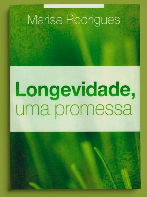 Longevidade Uma Promessa