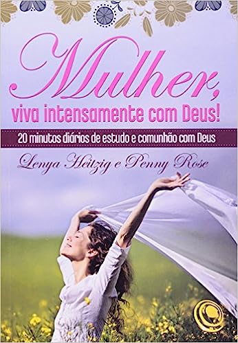 Mulher Viva Intensamente Com Deus