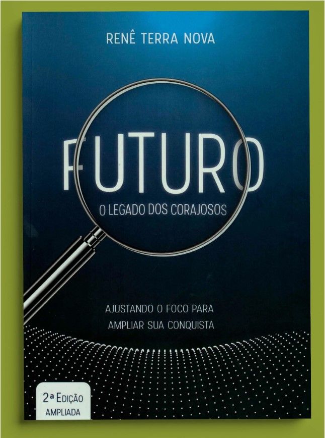 Futuro O Legado Dos Corajosos