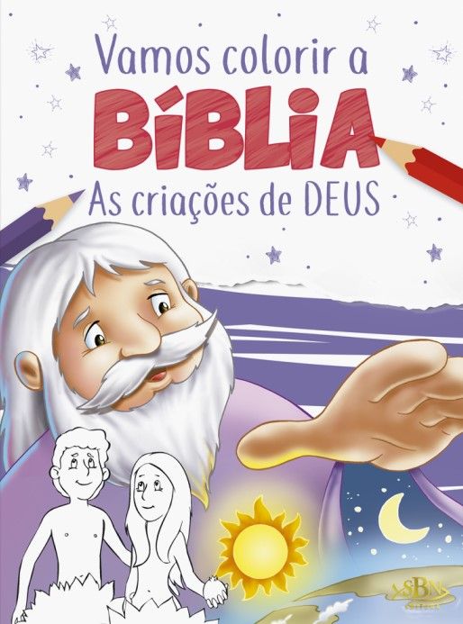 Vamos Colorir A Bíblia: As Criações De Deus