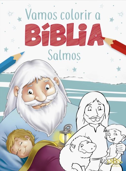 Vamos Colorir A Bíblia: Salmos