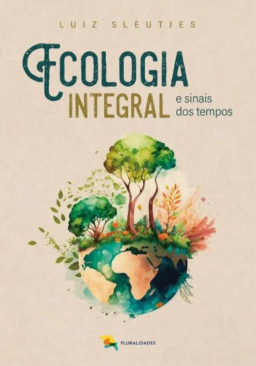 Ecologia Integral