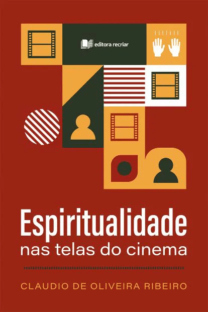 A espiritualidade nas telas de cinema