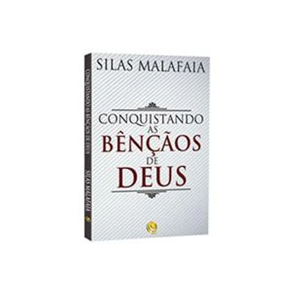 Conquistando As Bênçãos de Deus