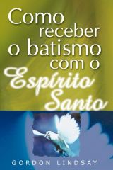 Como Receber O Batismo No Espirito Santo