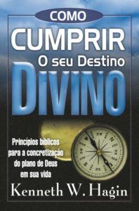 Como Cumprir O Seu Destino Divino
