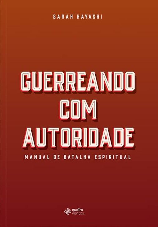 Guerreando Com Autoridade