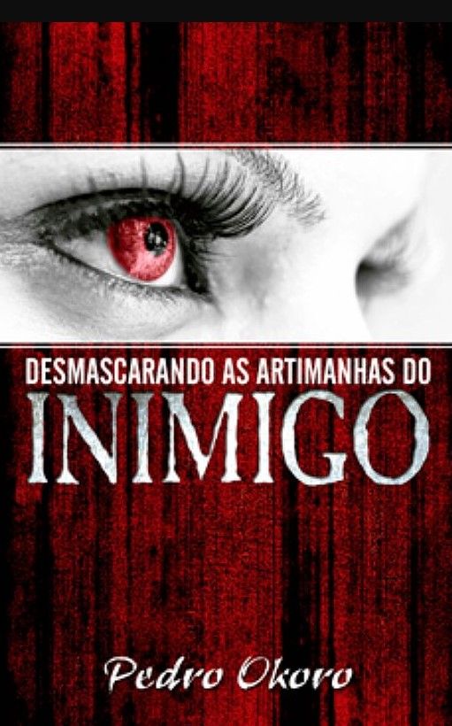 Desmascarando As Artimanhas Do Inimigo