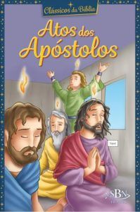 Clássicos Da Bíblia: Atos Dos Apóstolos
