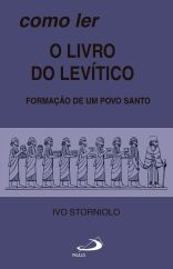 Como Ler : O Livro Do Levítico Formação De Um Povo Santo