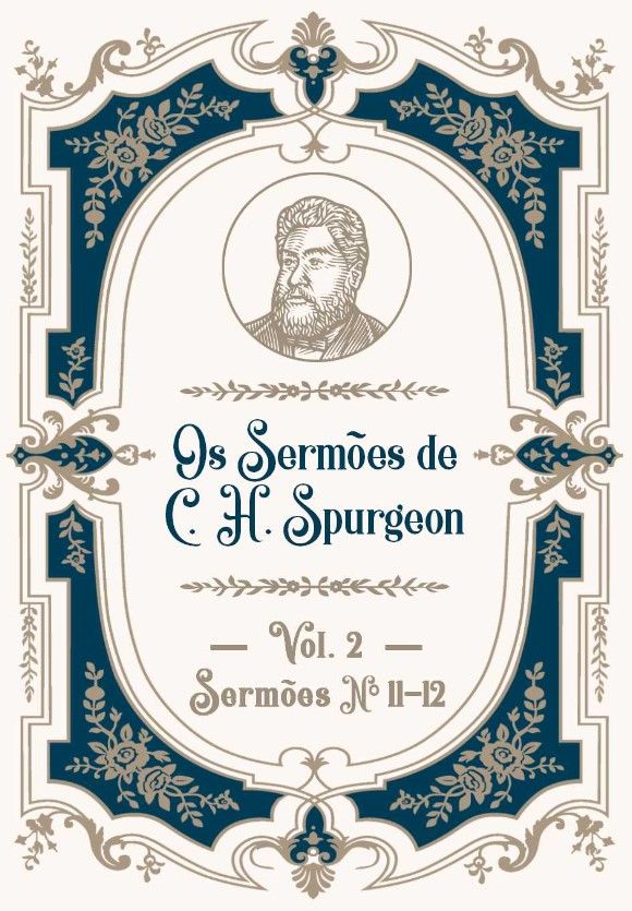 Os Sermões de C.H.Spurgeon Vol. 2