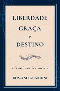 Liberdade Graça e Destino