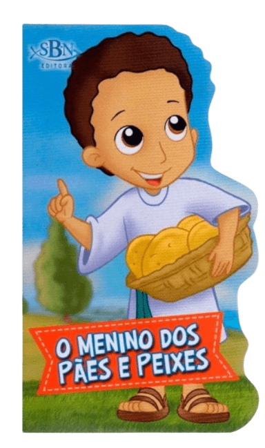 Pequenos Heróis Da Fé: O Menino Dos Pães E Peixes