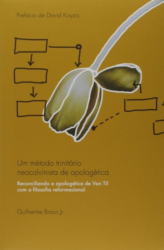 Um Método Trinitário Neocalvinista de Apologética