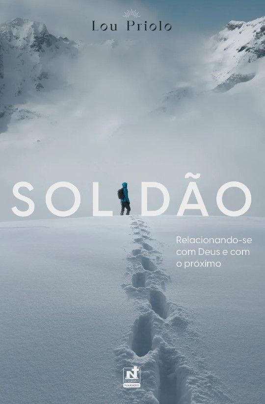 Solidão Relacionando-se com Deus e Com o Próximo