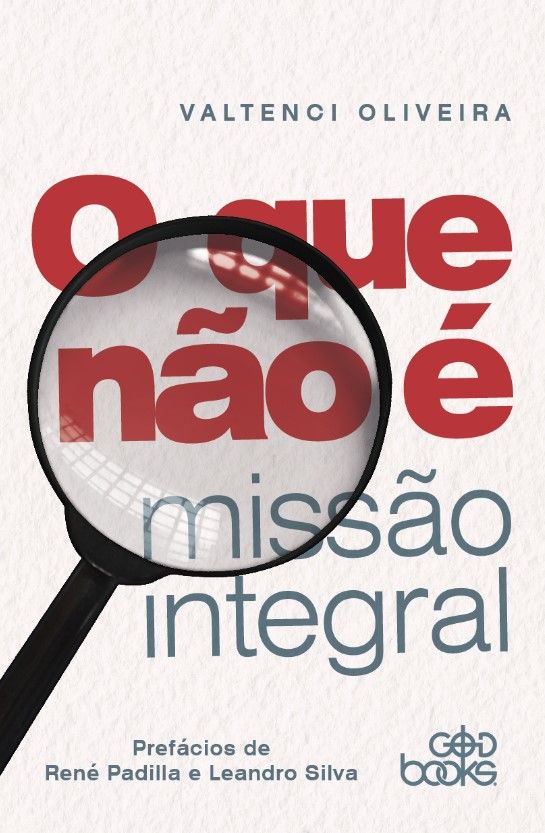 O Que Não é Missão Integral