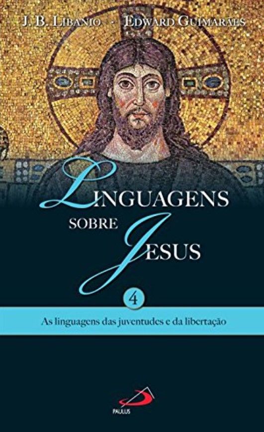 Linguagens Sobre Jesus  Vol. 4