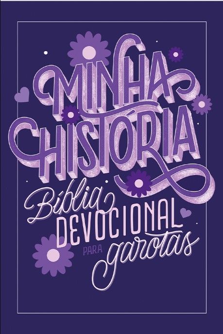 Bíblia Devocional Para Garotas Minha Historia Lettering