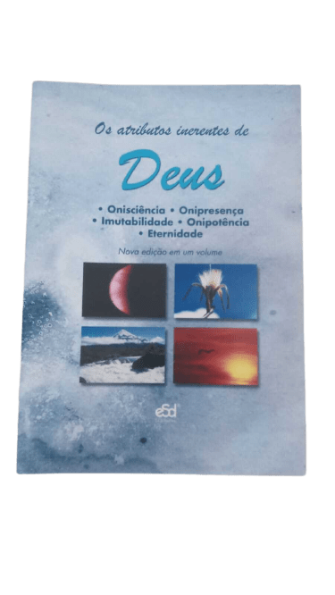 Os atributos inerentes de Deus