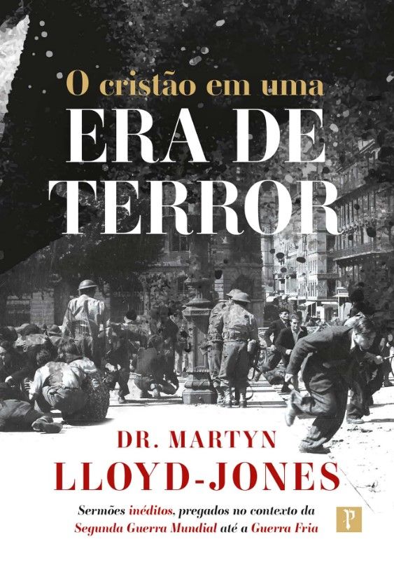 O Cristão Em Uma Era de Terror