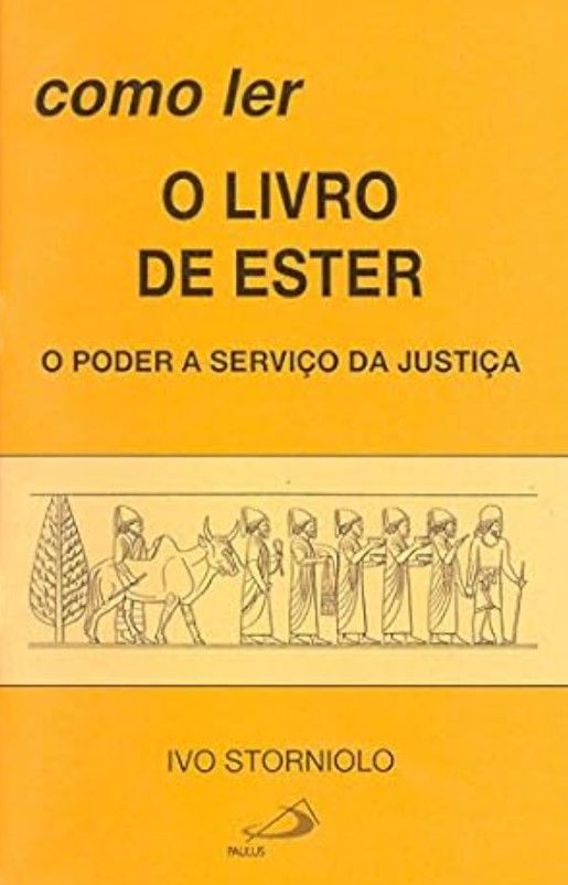 Como Ler O Livro De Ester – O Poder A Serviço Da Justiça