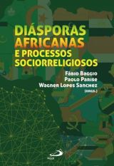 Diásporas Africanas E Processos Sociorreligiosos