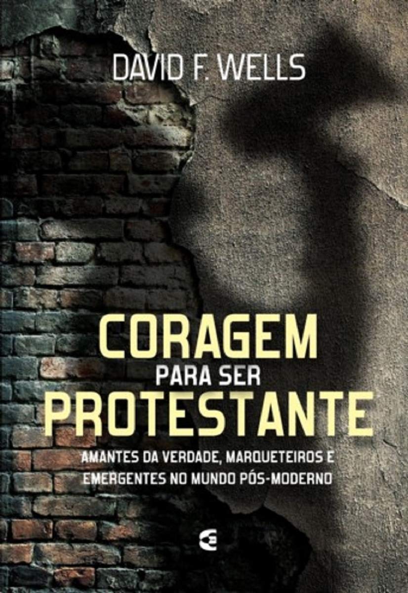 Coragem Para Ser Protestante