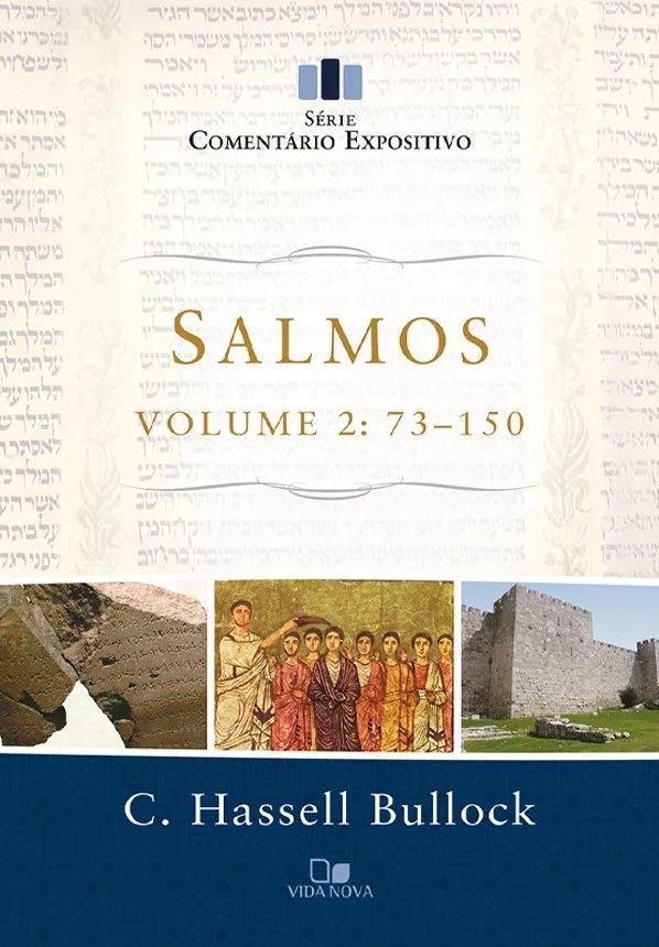 Salmos – Vol. 2: 73-150 – Série Comentário Expositivo