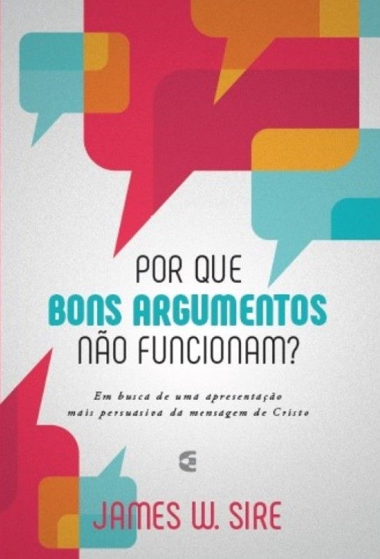 Por Que Bons Argumentos Não Funcionam?