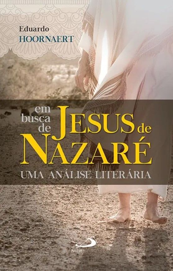 Em Busca De Jesus De Nazaré – Uma Analise Literária