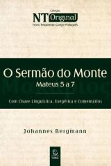 O Sermão do Monte – Mateus 5 a 7