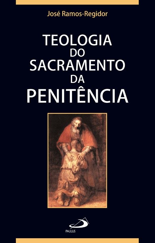 Teologia Do Sacramento Da Penitência